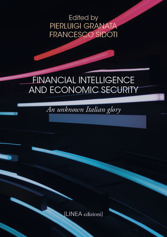 FINANCIAL INTELLIGENCE AND ECONOMIC SECURITY – An unknown Italian glory